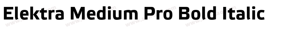 Elektra Medium Pro Bold Italic字体转换